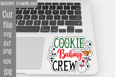Cookie Baking Crew SVG cut file,Christmas Stickers SVG cut file, Bundl