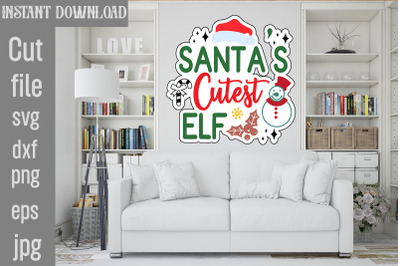 Santa&amp;&23;039;s Cutest Elf SVG cut file&2C;Christmas Stickers SVG cut file&2C; Bundl