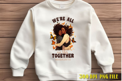 We&#039;re All Together Design