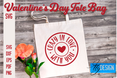 Valentine&#039;s Day Tote Bag | Quotes SVG Design | Valentine&#039;s Day Quotes