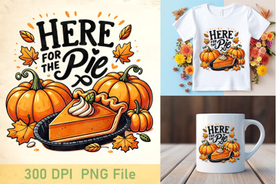 Here For The Pie Thanksgiving Treat