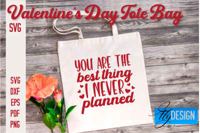 Valentine&#039;s Day Tote Bag | Quotes SVG Design | Valentine&#039;s Day Quotes