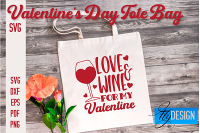 Valentine&#039;s Day Tote Bag | Quotes SVG Design | Valentine&#039;s Day Quotes