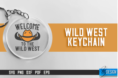 Cowboy &amp; Wild West SVG | Keychain SVG | Cowboy Keychain Design