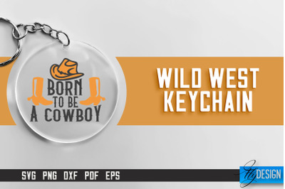 Cowboy &amp; Wild West SVG | Keychain SVG | Cowboy Keychain Design