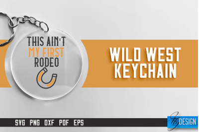 Cowboy &amp; Wild West SVG | Keychain SVG | Cowboy Keychain Design