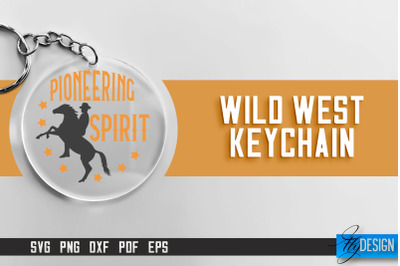 Cowboy &amp; Wild West SVG | Keychain SVG | Cowboy Keychain Design