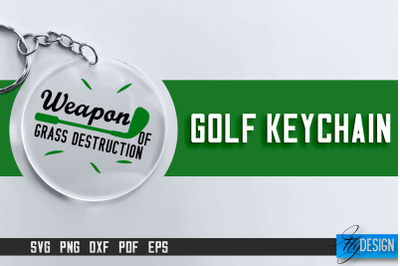 Golf Keychain SVG | Golf Quotes Design | Funny Quotes SVG