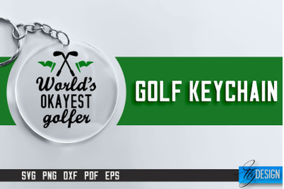 Golf Keychain SVG | Golf Quotes Design | Funny Quotes SVG