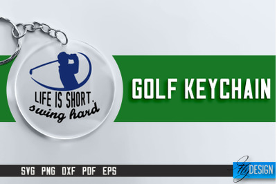 Golf Keychain SVG | Golf Quotes Design | Funny Quotes SVG