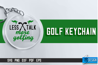 Golf Keychain SVG | Golf Quotes Design | Funny Quotes SVG