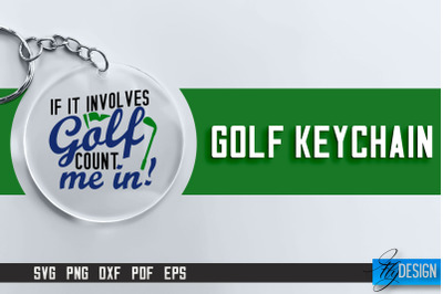 Golf Keychain SVG | Golf Quotes Design | Funny Quotes SVG