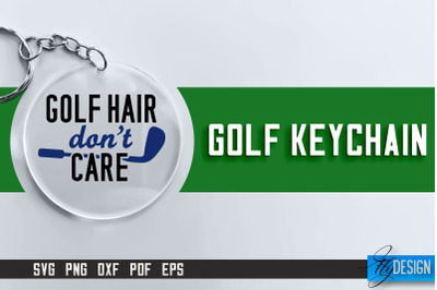 Golf Keychain SVG | Golf Quotes Design | Funny Quotes SVG