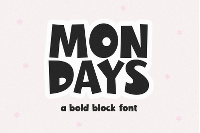 Mondays - Cute Block Font
