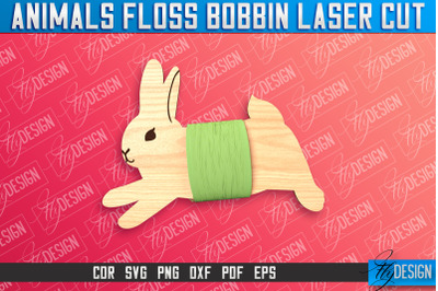 Rabbit Floss Bobbins Laser Cut | Laser Cut Design | CNC File