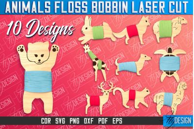 Animals Floss Bobbins Laser Cut | Laser Cut Design | CNC File