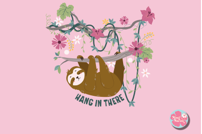 Hang In There Sloth Sublimation png | Sloth png clipart | cute png