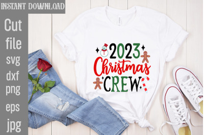 2023 Christmas Crew SVG cut file&2C;Christmas SVG Design&2C; Christmas Tree