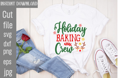 Holiday Baking Crew SVG cut file,Christmas SVG Design, Christmas Tree