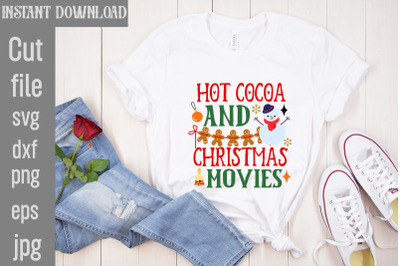 Hot Cocoa And Christmas Movies SVG cut file&2C;Christmas SVG Design&2C; Chri