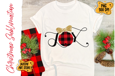 Christmas Joy with Ball Buffalo plaid. Sublimation design