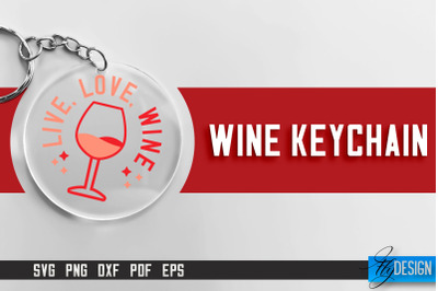 Wine Keychain SVG Design | SVG Quotes | Party SVG Quotes