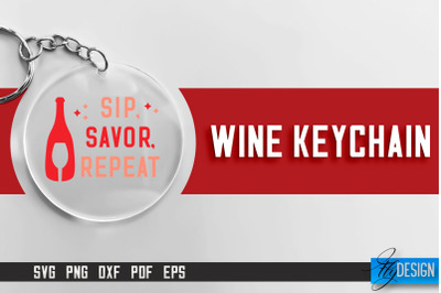 Wine Keychain SVG Design | SVG Quotes | Party SVG Quotes