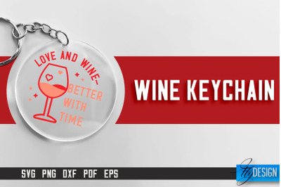 Wine Keychain SVG Design | SVG Quotes | Party SVG Quotes