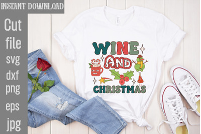 Wine And Christmas SVG cut file,Christmas Retro Designs Christmas Subl