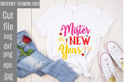 Mister New Year SVG cut file&2C;Happy New Year SVG Bundle&2C; Hello 2024 Svg