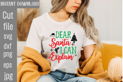 Dear Santa I Can Explain SVG cut file,Christmas png Bundle, pink Chris