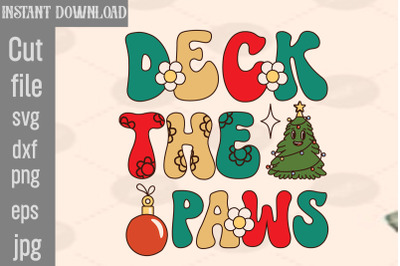 Deck The Paws SVG cut file,hristmas Tis The Season Christmas Tree Hot