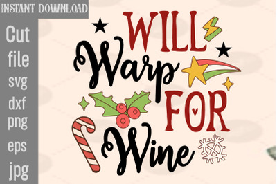 Will Warp For Wine SVG cut file,Christmas png Bundle, pink Christmas p