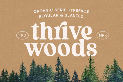 Thrive Wood - Organic Serif