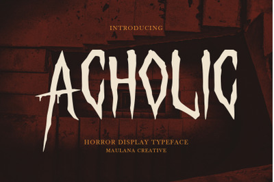 Acholic Horror Display Typeface
