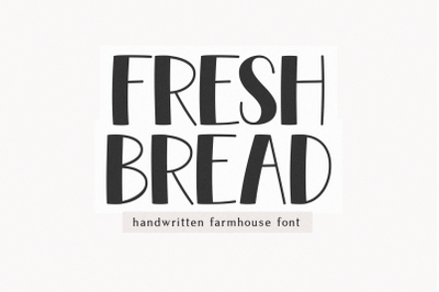 Fresh Bread - Farmhouse Font