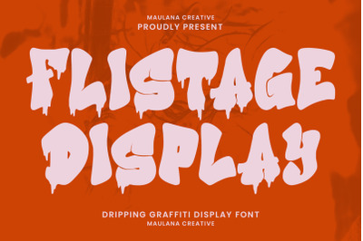 Flistage Dripping Graffiti Display Font