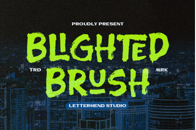 Blighted Brush - Organic Brush Font