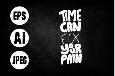 Time can fix your pain