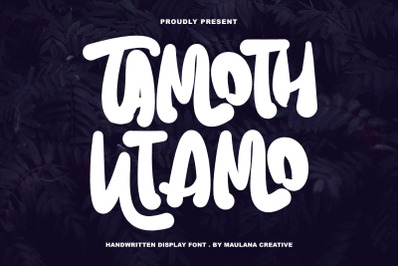 Tamoth Utamo Handwritten Display Font