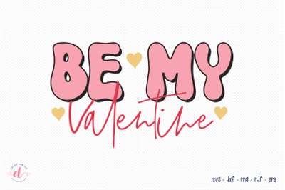 Be My Valentine, Retro Valentine&#039;s Day SVG