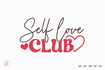 Self Love Club, Retro Valentines Day SVG
