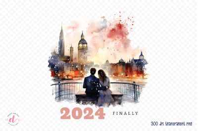 2024 Finally, New Year PNG Sublimation