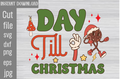 Day Till Christmas SVG cut file,Christmas Retro Designs Christmas Subl