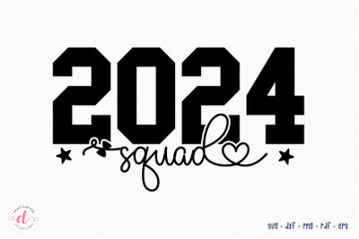 2024 Squad | New Year SVG Design