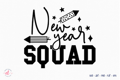 New Year Squad SVG Cut File