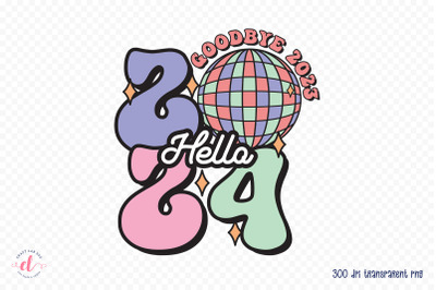 Goodbye 2023 Hello 2024, New Year Sublimation