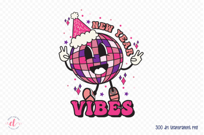 Retro New Year Vibes PNG Sublimation