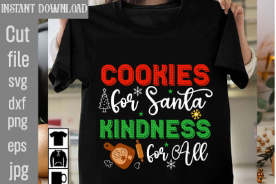 Cookies for Santa Kindness for All SVG cut file&2C; christmas bundle svg&2C;