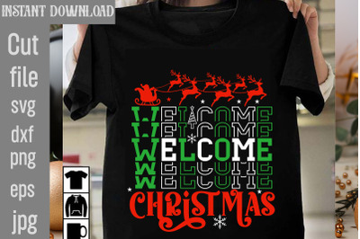 Welcome Christmas SVG cut file, christmas bundle svg, farmhouse svg, c